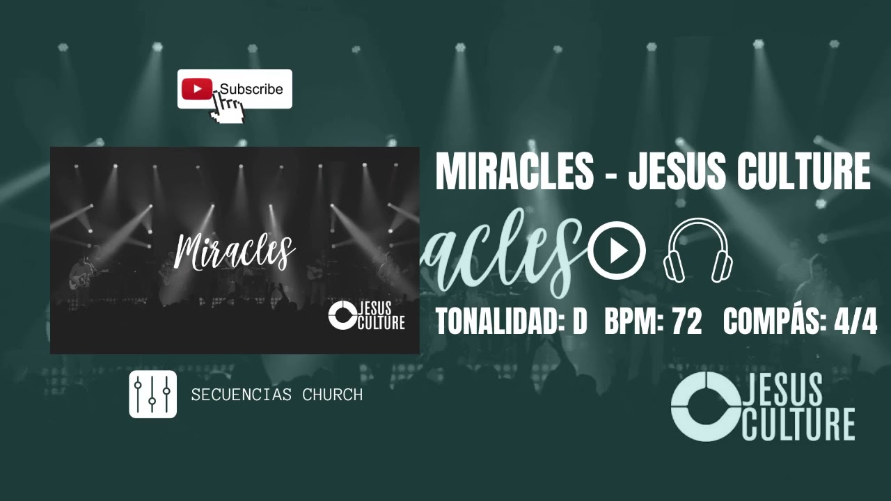 Miracles Jesus Culture - Multitrack y Secuencia.