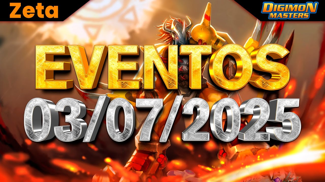 Eventos 03/07/2025 | Digimon Masters En Español (LADMO)