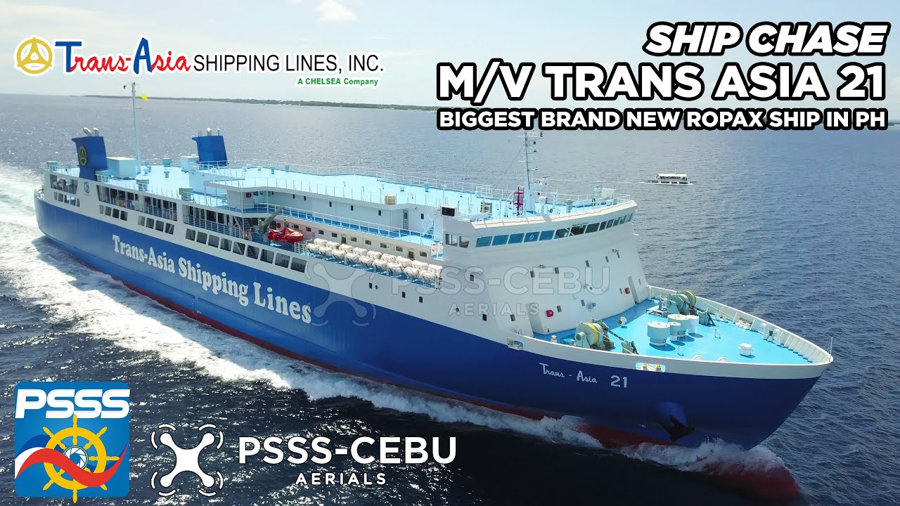SHIP CHASE | M/V Trans-Asia 21 Arrives In Cebu For the First Time