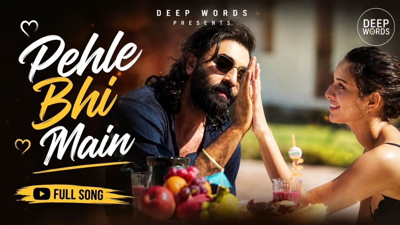 Pehle Bhi Main 2.0 ❤️ | Heart Touching Love Song 2026 | DEEP WORDS