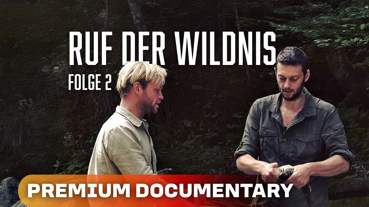 Ruf Der Wildnis | Episode 2 | Survival Training