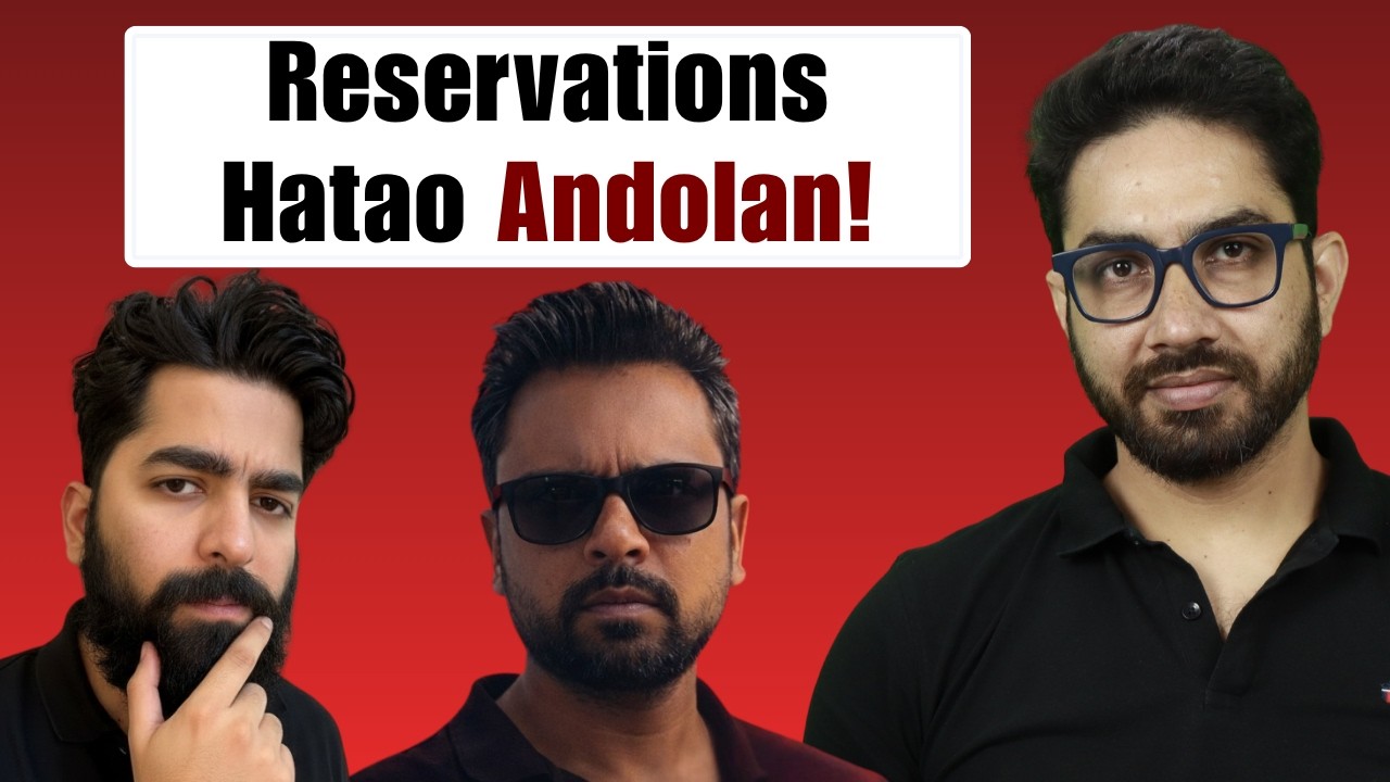 Reservation Hatao Andolan: Justice Ya Jealousy? @Arpit_Explains