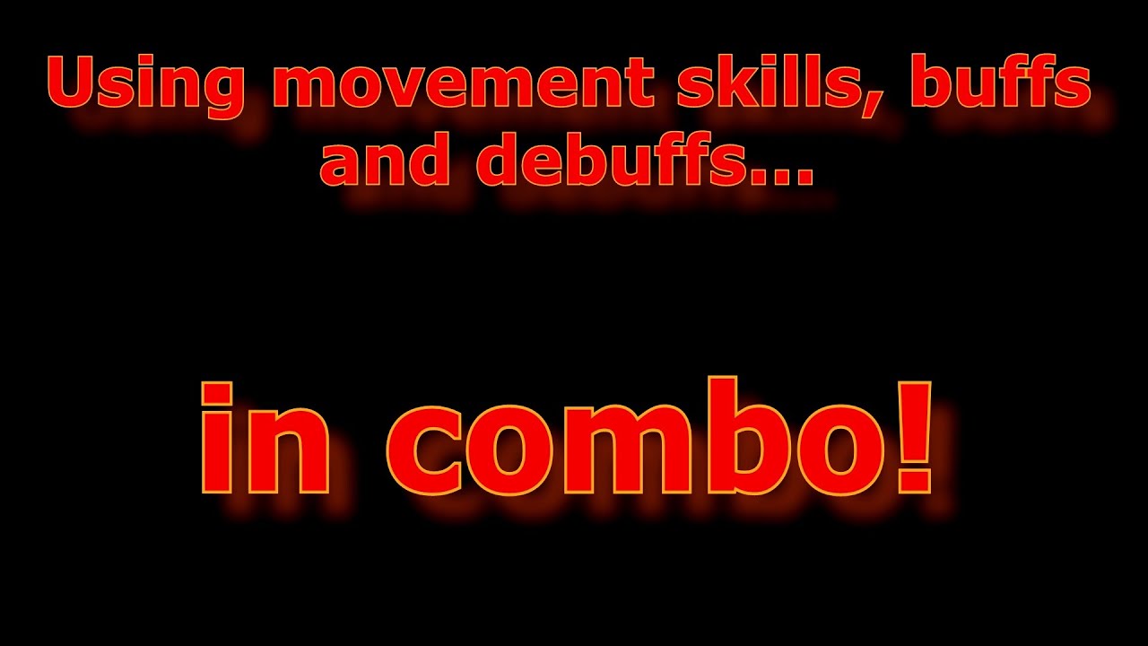 Useful combo tricks - Dash, blink, fade step, buffs - CABAL Online