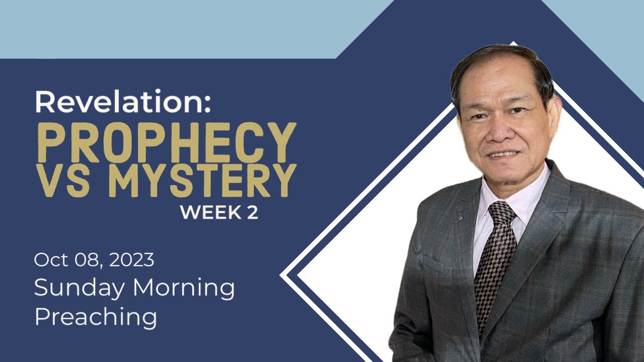 Revelation: Prophecy vs. Mystery