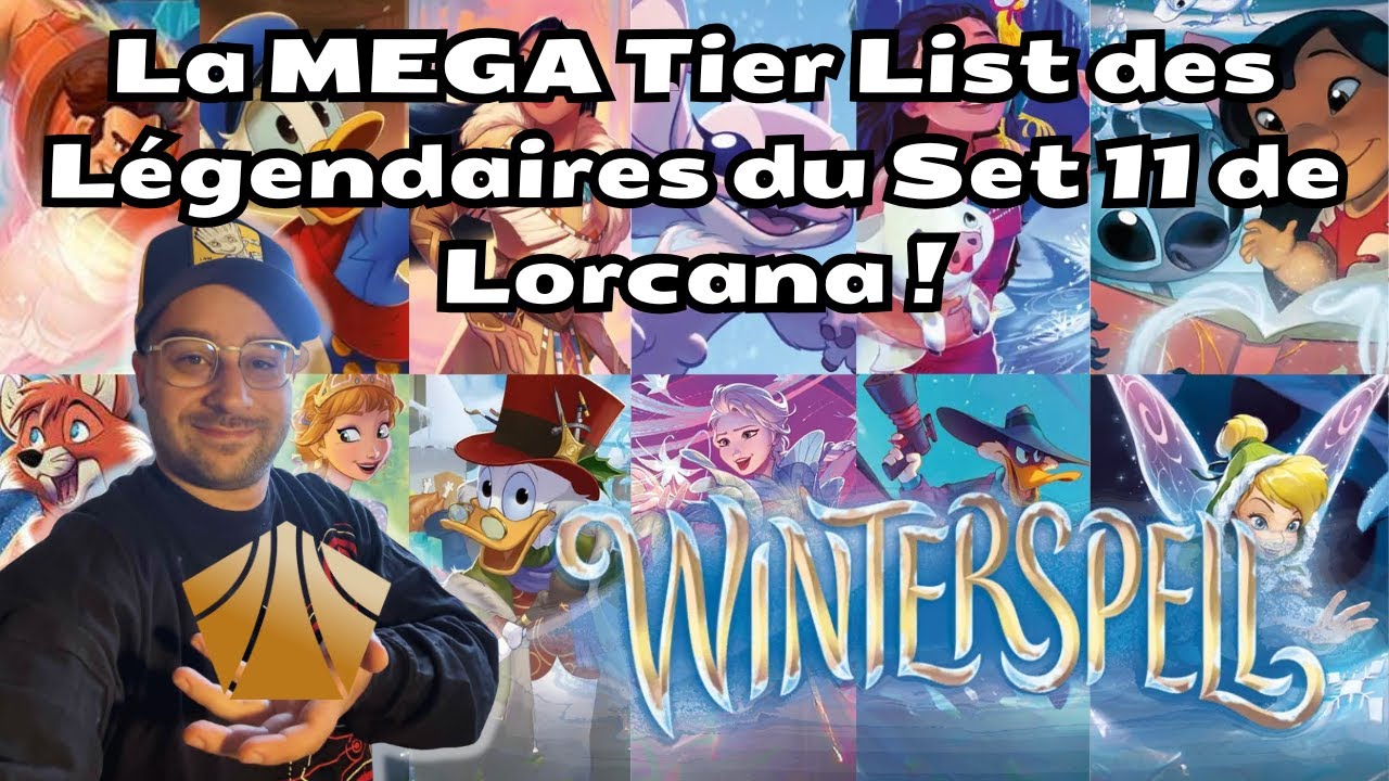 Tier List Légendaire Lorcana Set 11 : Winterspell / Givesort ! 