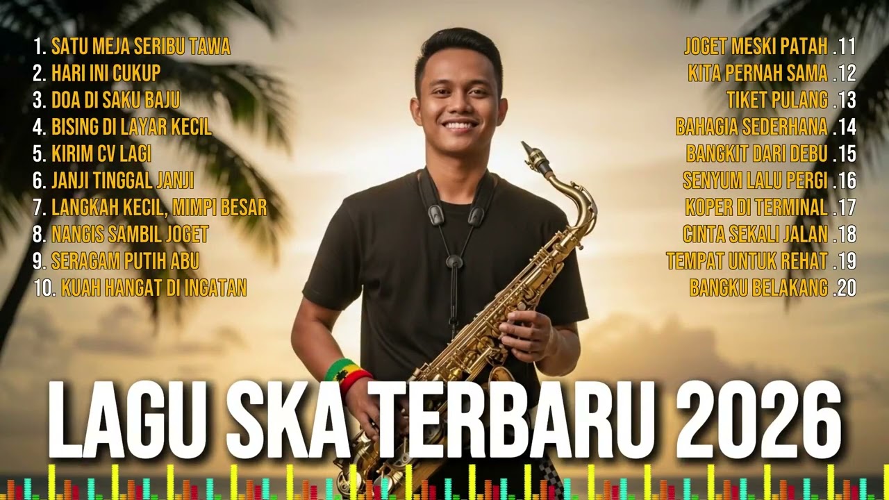Lagu Reggae SKA Terbaru 2026 | Kumpulan Musik Reggae SKA Enak Didengar
