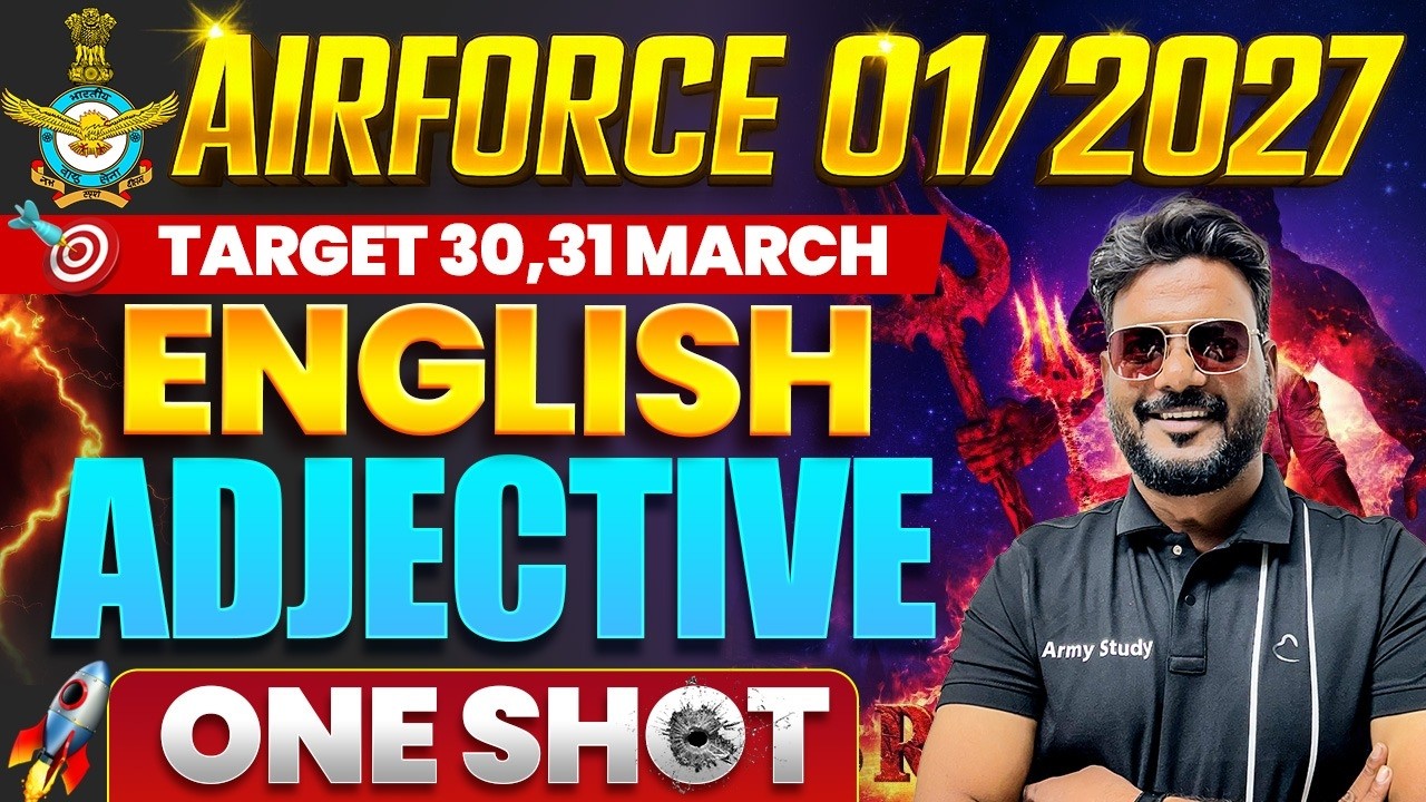 Airforce 01/2027 | Airforce ADJECTIVE Class 2026 | airforce ADJECTIVE  Practice Class 2026