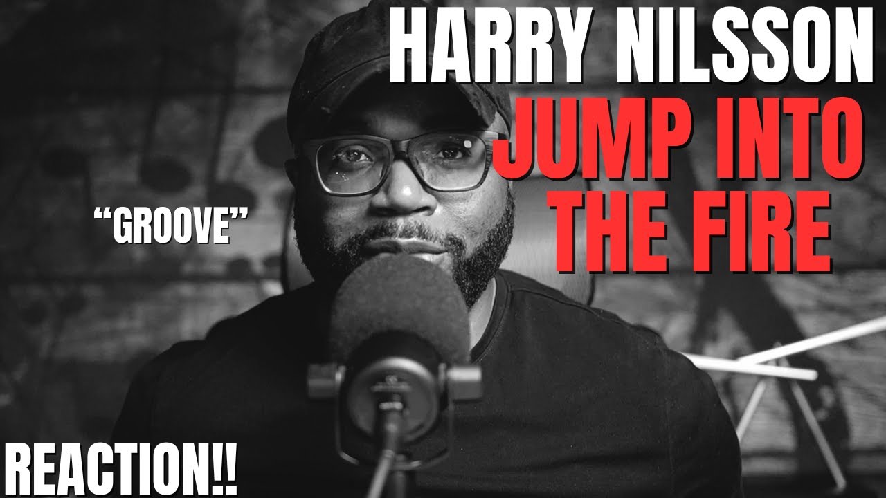 first time hearing Harry Nilsson - Jump Into The Fire (Reaction!!)