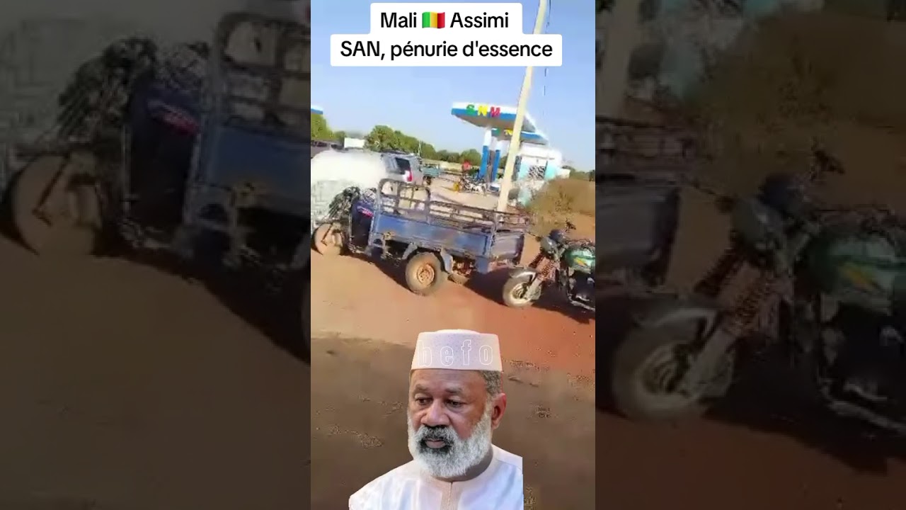 Mali 🇲🇱 Assimi le Mali va mal SAN, pénurie d'essence