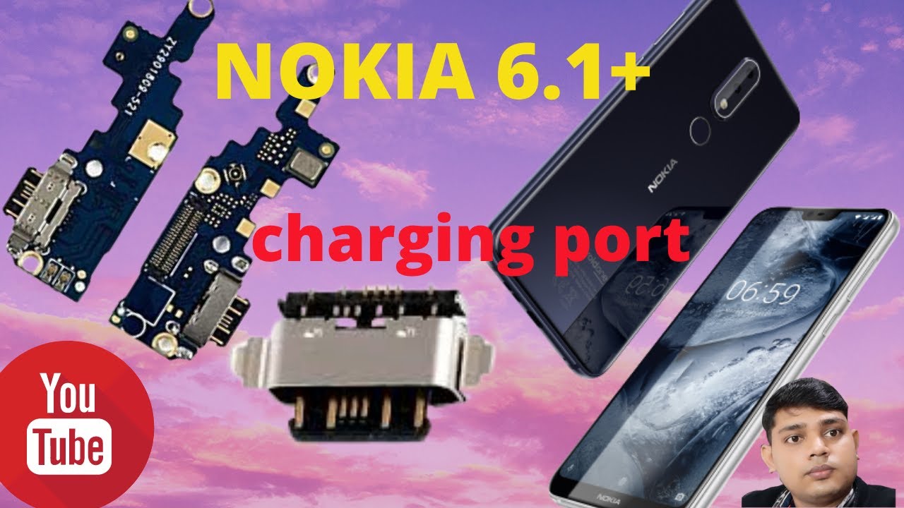 nokia 6.1 plus charging port replacement//Nokia