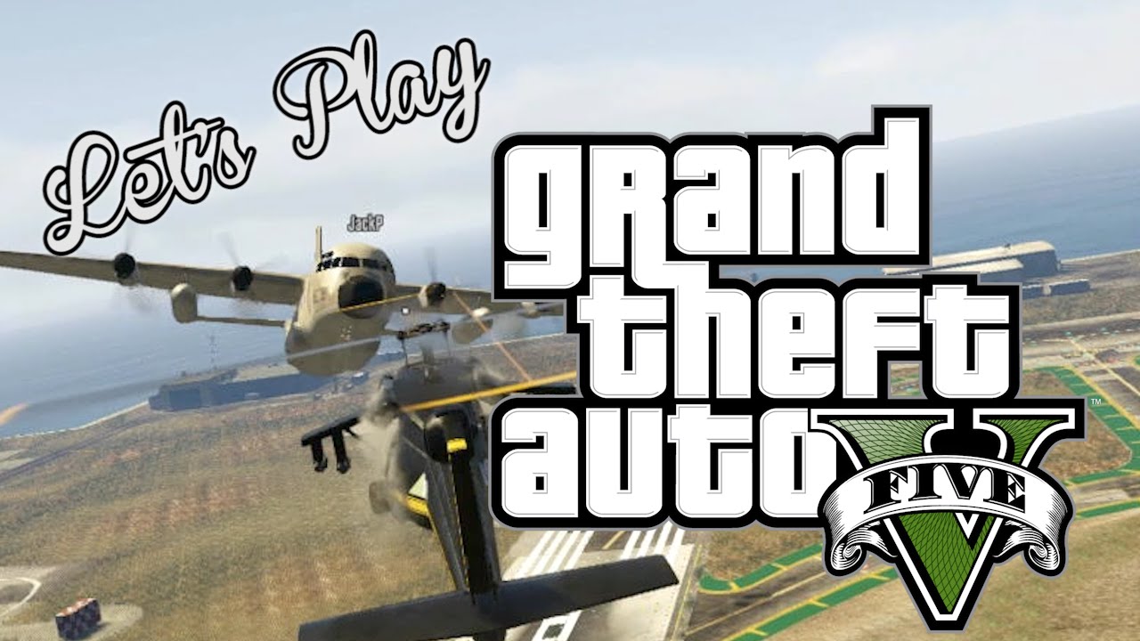 Let's Play: GTA V - Free Play Sky High Part 1