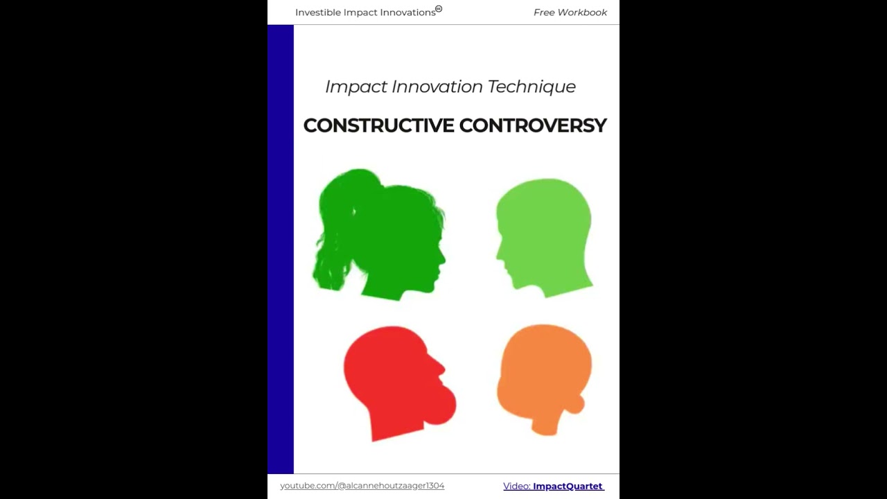 Constructive Controversy eBook 1:1 Excerpt - Investible Impact Innovation (All free course)