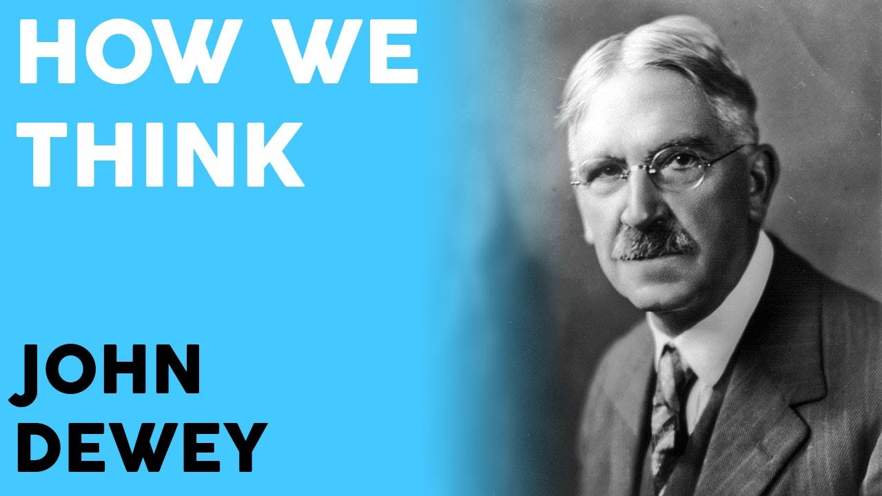 John Dewey - How We Think (Full Audiobook)