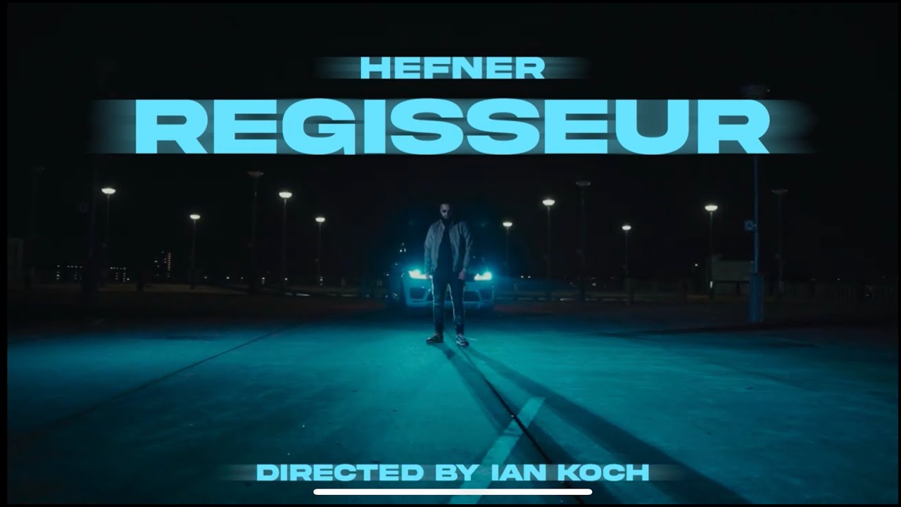 Hefner - Regisseur (Prod. L'OR)