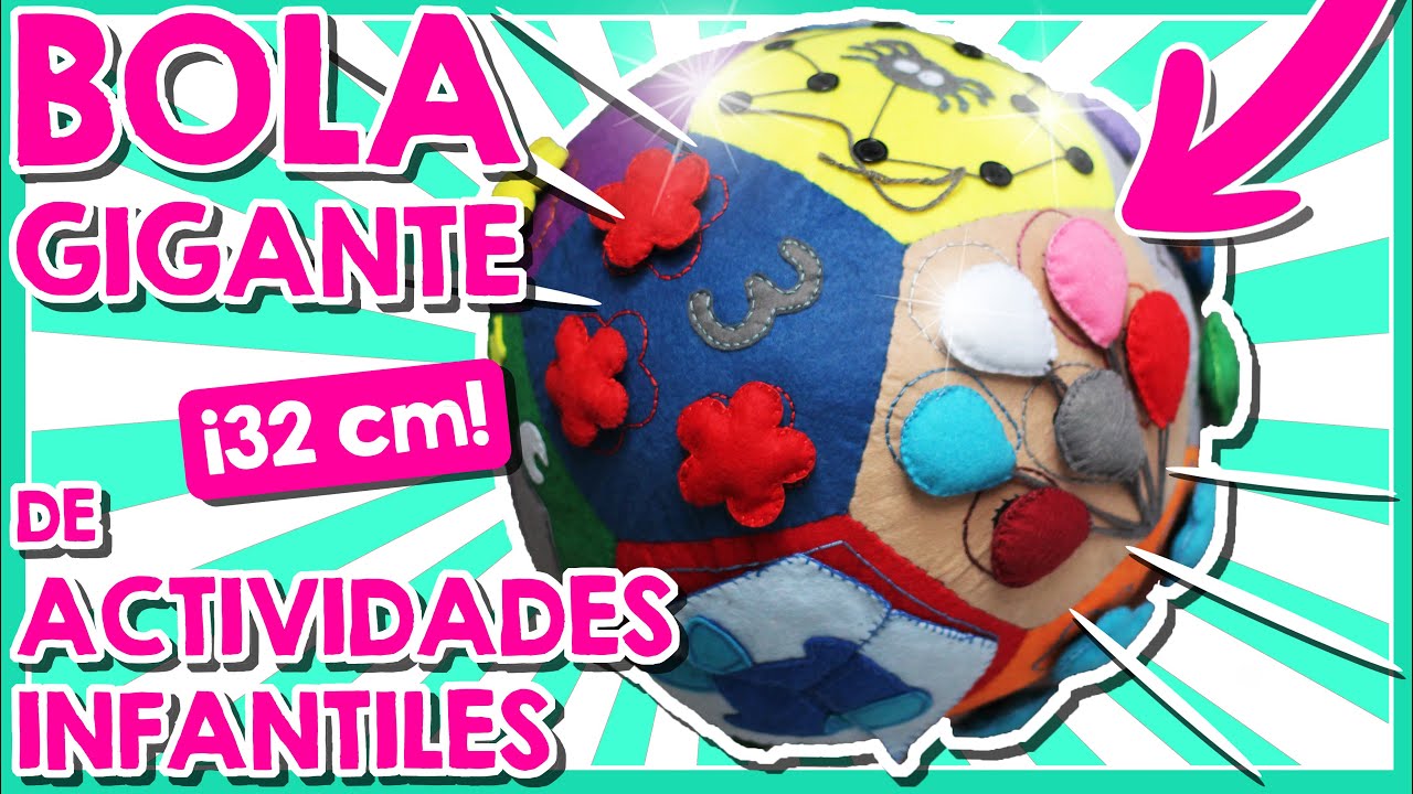 Bola GIGANTE ⚽ de actividades infantiles 🧸 - DIY, FIELTRO, TUTORIAL