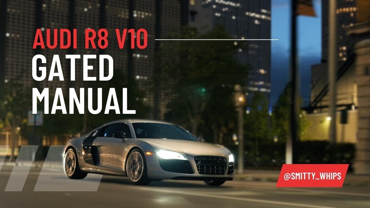 Gen 1 Audi R8 v10 Gated Manual Cinematic Edit