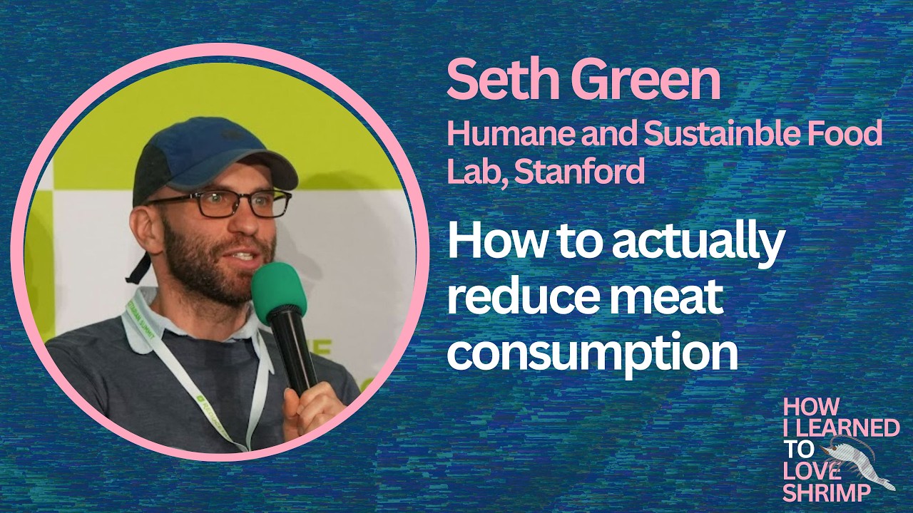 Seth Green on why reducing meat consumption is hard and what actually works