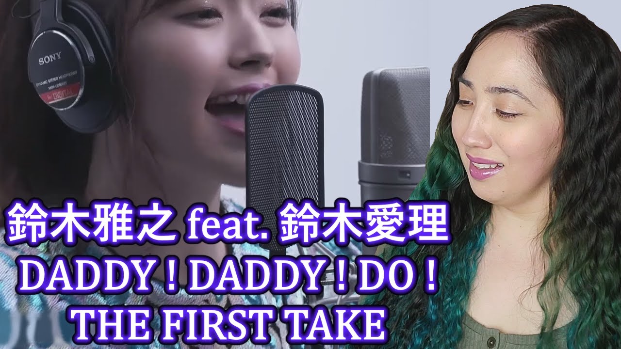 First Impression of 鈴木雅之 - DADDY ! DADDY ! DO ! feat. 鈴木愛理 / THE FIRST TAKE | Eonni88