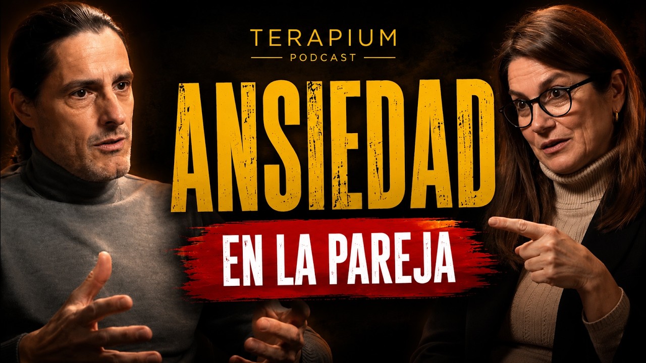 ¿Por qué me angustio cuando estoy en pareja? | Ansiedad (3/3)