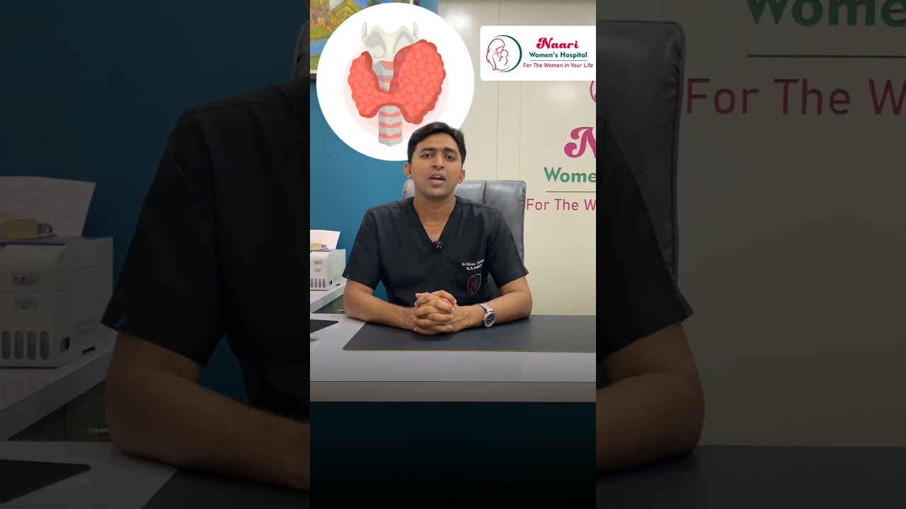 Can Thyroid Affect Pregnancy? | Expert Advice by Naari Women&rsquo;s Hospital 💛