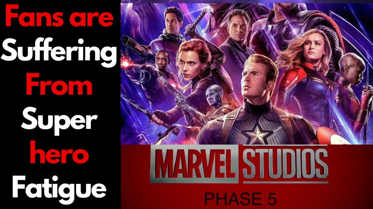 MCU: DO YOU SUFFER FROM SUPER  HERO FATIGUE?