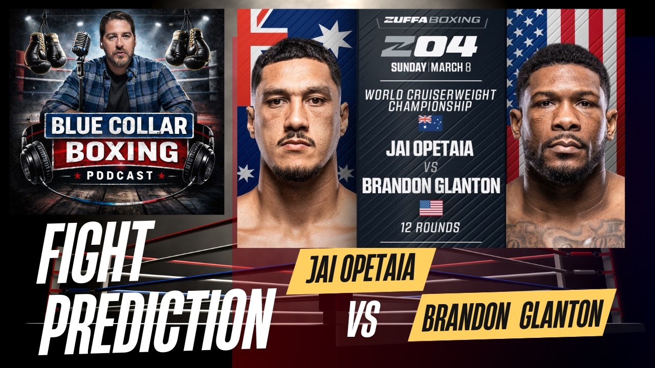 Opetaia vs Glanton Prediction.  IBF Butt Hurt