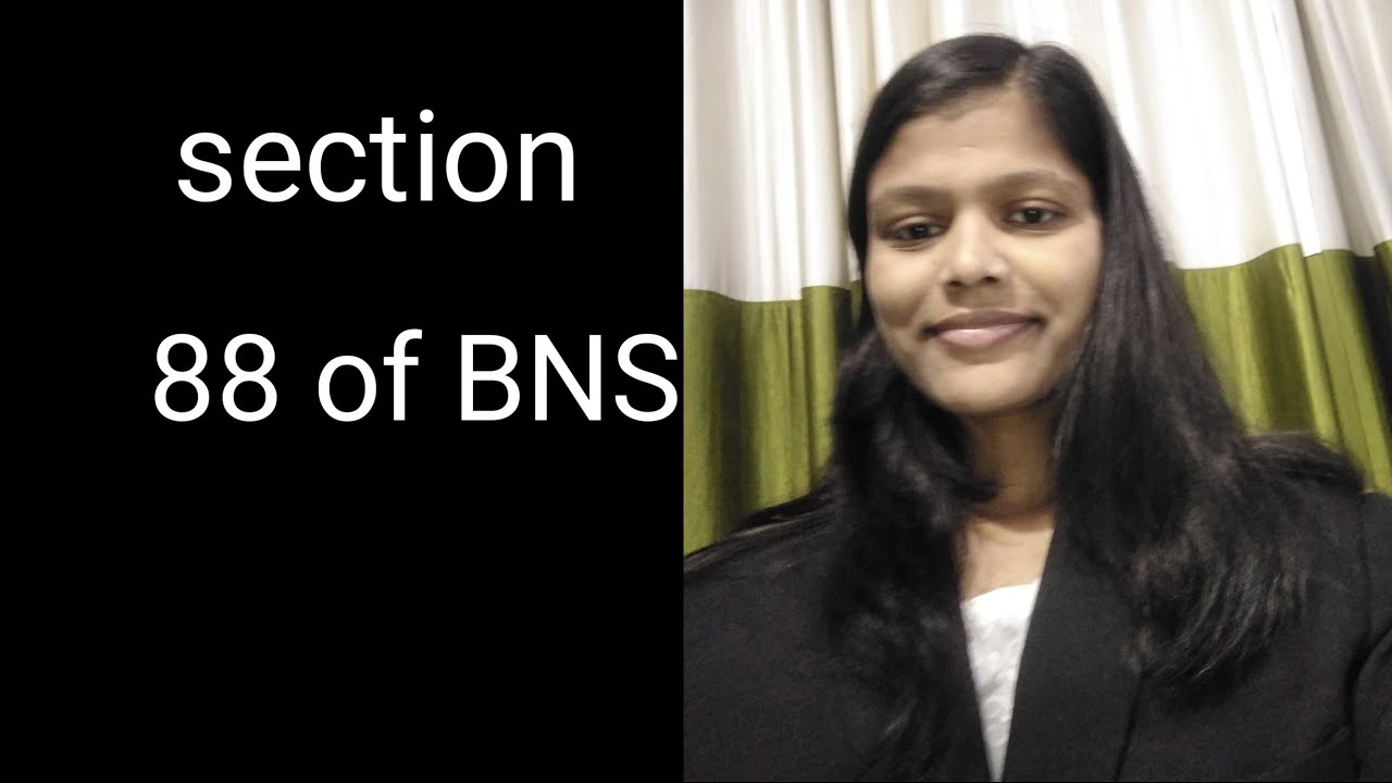 Section 88 of( BNS) ./Causing miscarriage