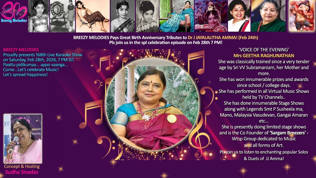 BREEZY MELODIES 168th show on Sat, Feb 28th, 7 PM IST with GEETHA RAGHU.