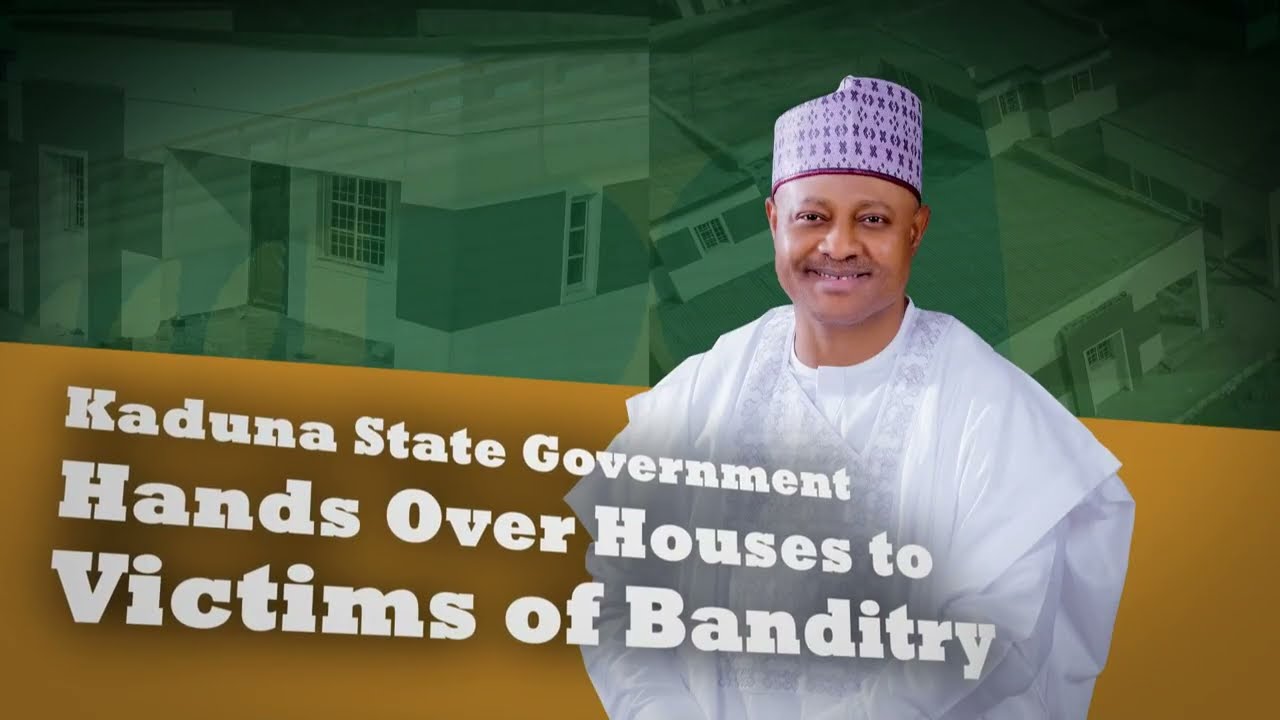DOCUMENTARY: KADUNA STATE GOVERNMENT HANDS OVER HOUSES TO VICTIMS OF BANDITRY