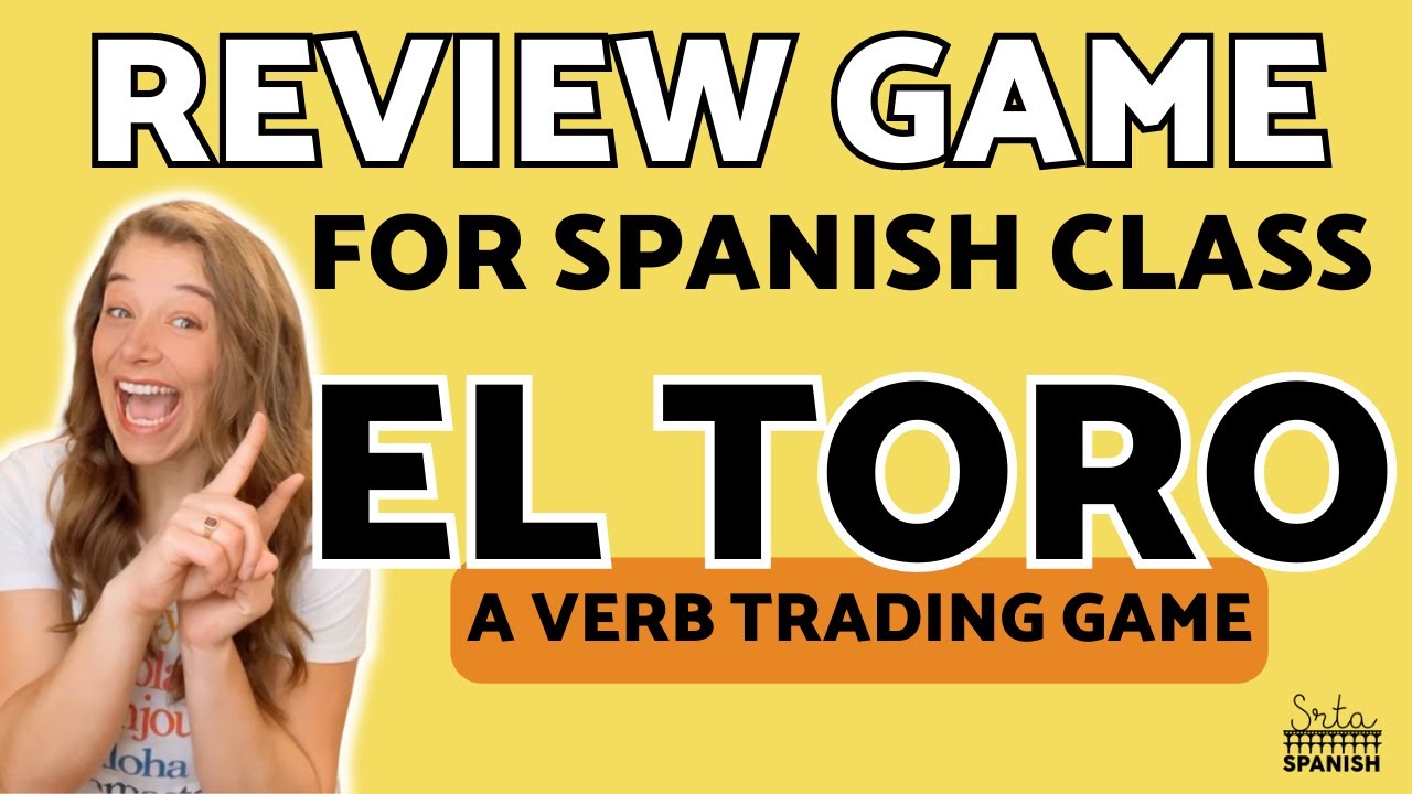 How to Play El Toro Review Game for Spanish Class | Spanish Class Games