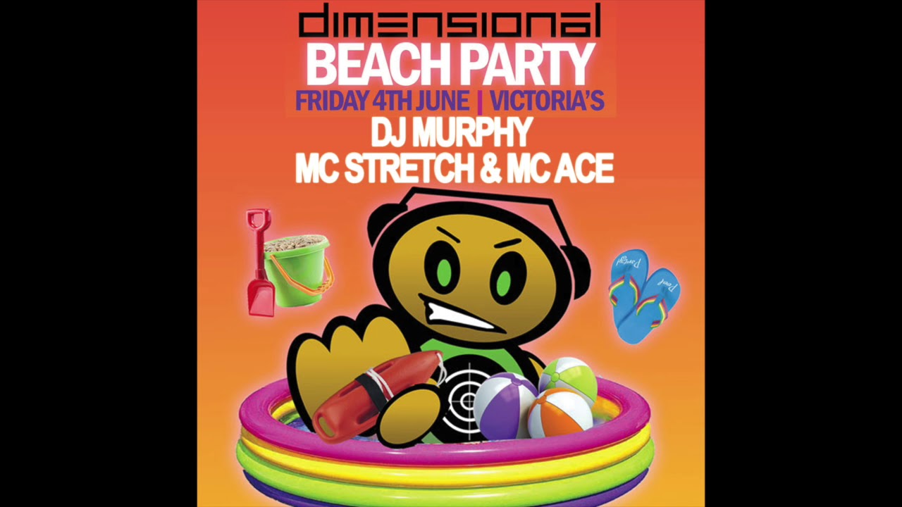 Dj Murphy MC Stretch & MC Ace - Dimensional Beach Party (Recorded June 2010)