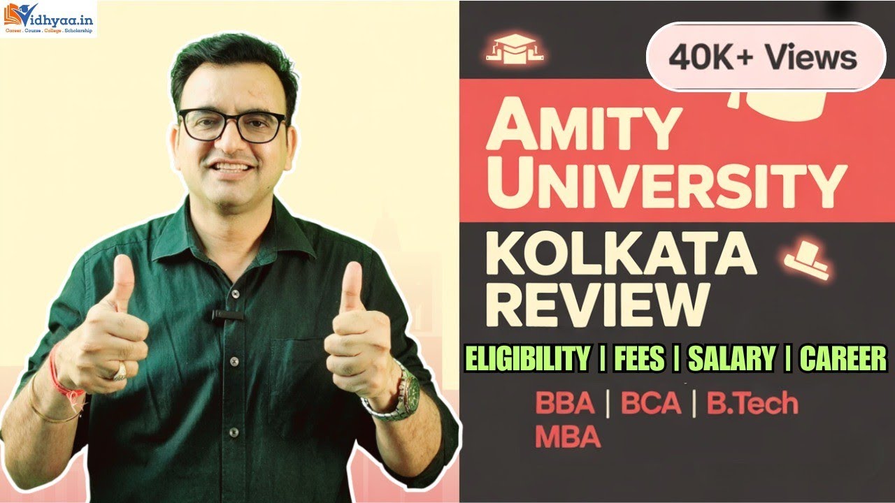 AMITY UNIVERSITY KOLKATA | CAMPUS REVIEW 2026 | ADMISSION | PLACEMENT | BBA | BCA | B.TECH | MBA |