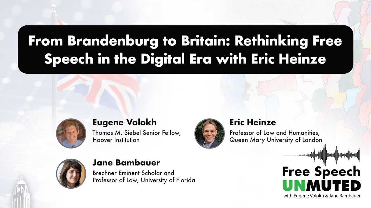 From Brandenburg to Britain: Rethinking Free Speech in the Digital Era with Eric Heinze