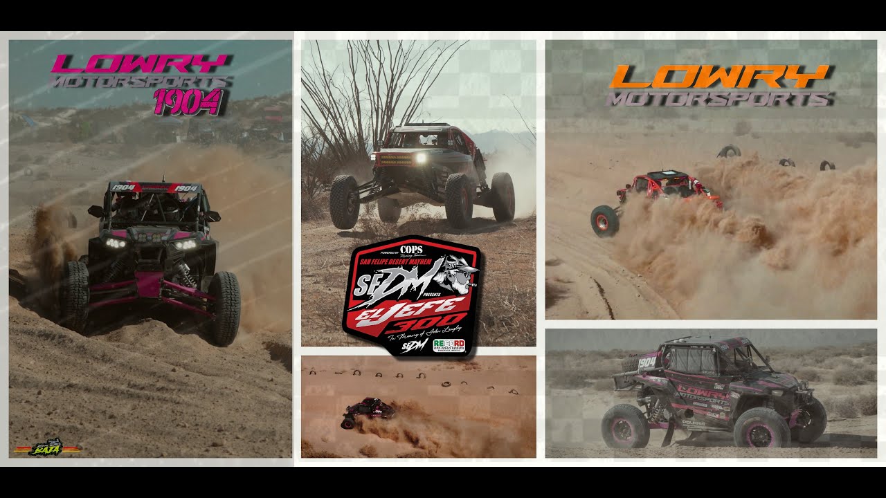 Lowry Motorsports // San Felipe Desert Mayhem 300 2025