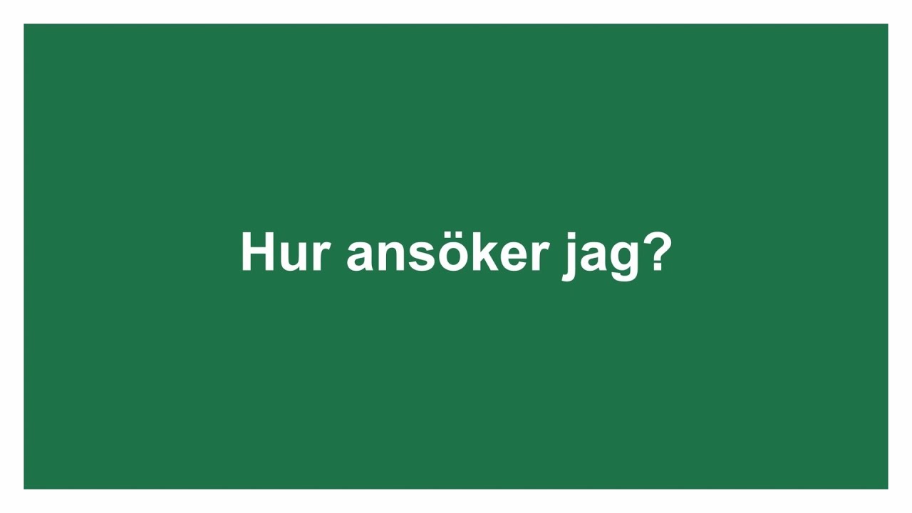 Hur ansöker jag?