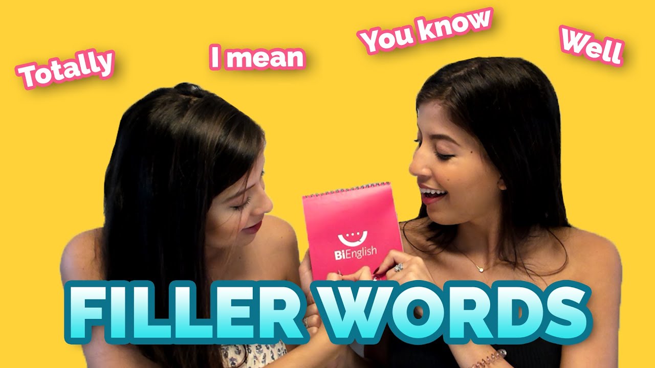 FILLER WORDS EM INGLÊS | Porque você precisa aprender essa bagaça
