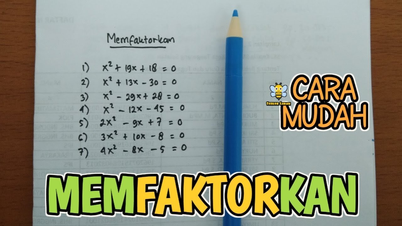 MEMFAKTORKAN PERSAMAAN KUADRAT