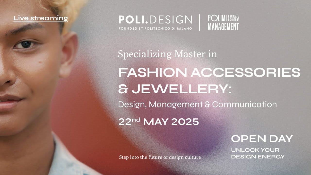 Fashion Accessories & Jewellery  Design, Management & Communication | POLI.design Open Day 2025