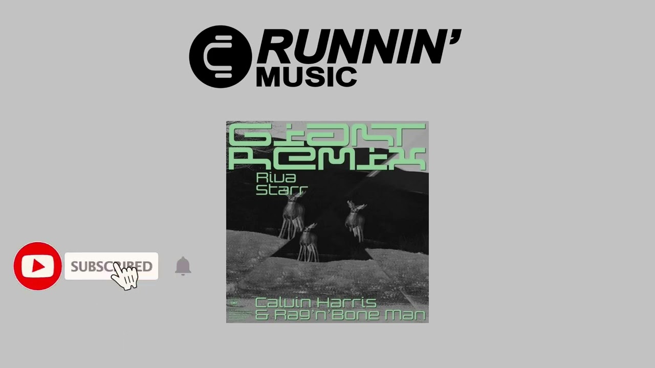 Calvin Harris, Rag'n'Bone Man - Giant (Riva Starr Tribe Vibe Remix)
