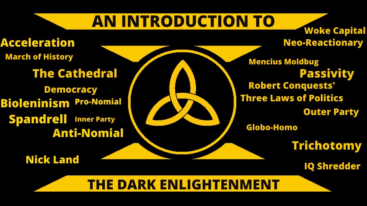 An Introduction to The Dark Enlightenment Philosophy