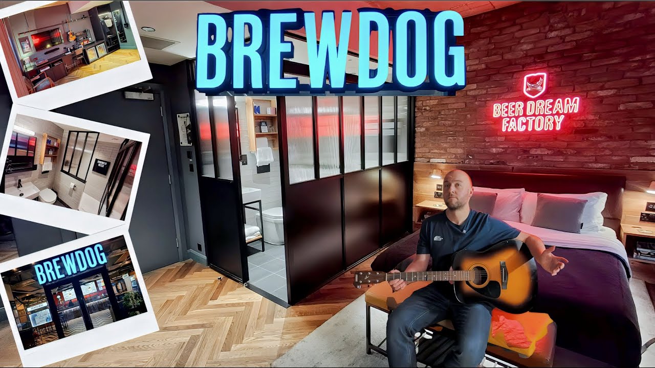 The BEST Hotel I've EVER Stayed At... (And It Has A BEER FRIDGE In The SHOWER!) | BrewDog Manchester