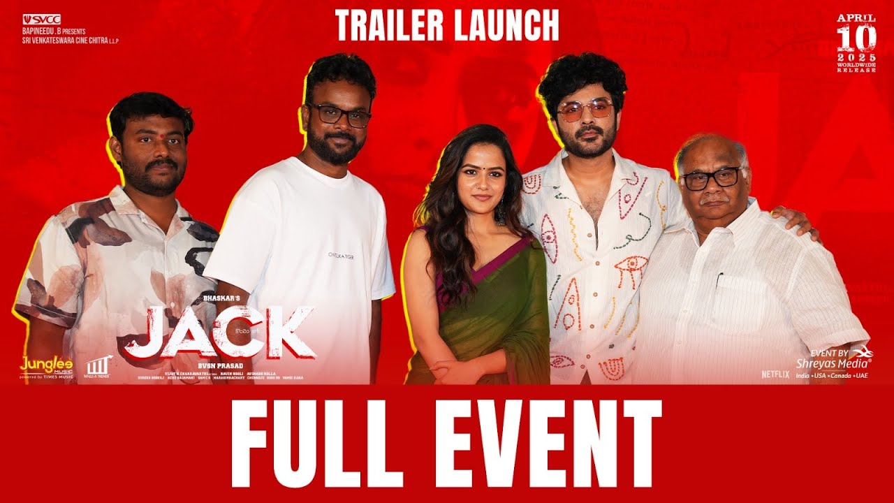 JACK Trailer Launch Full Event | Siddhu Jonnalagadda, Vaishnavi Chaitanya | Shreyas Media