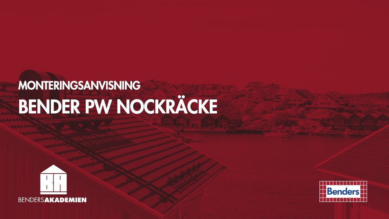 Montering Bender PW Nockräcke