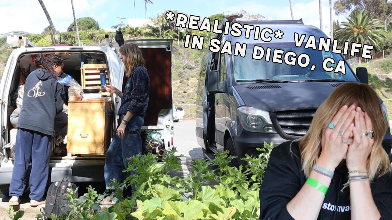 Living the *REALISTIC* San Diego Vanlife