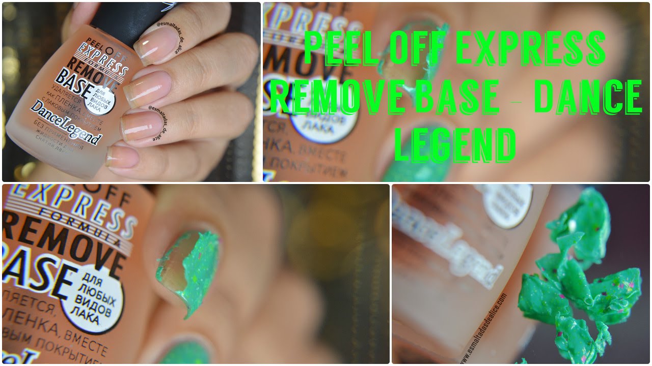 Peel Off Express Remove Base -  Dance Legend