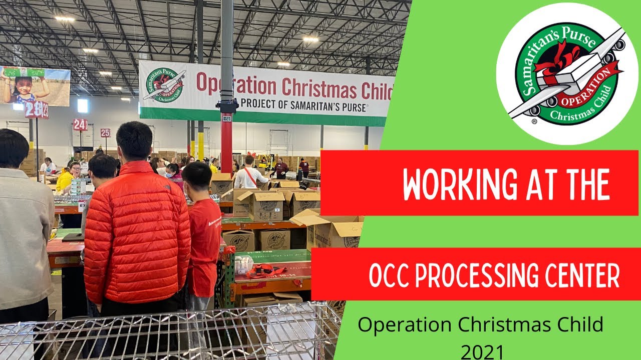 Operation Christmas Child - 2021/A Peek 👀 Into Working at the OCC Processing Center