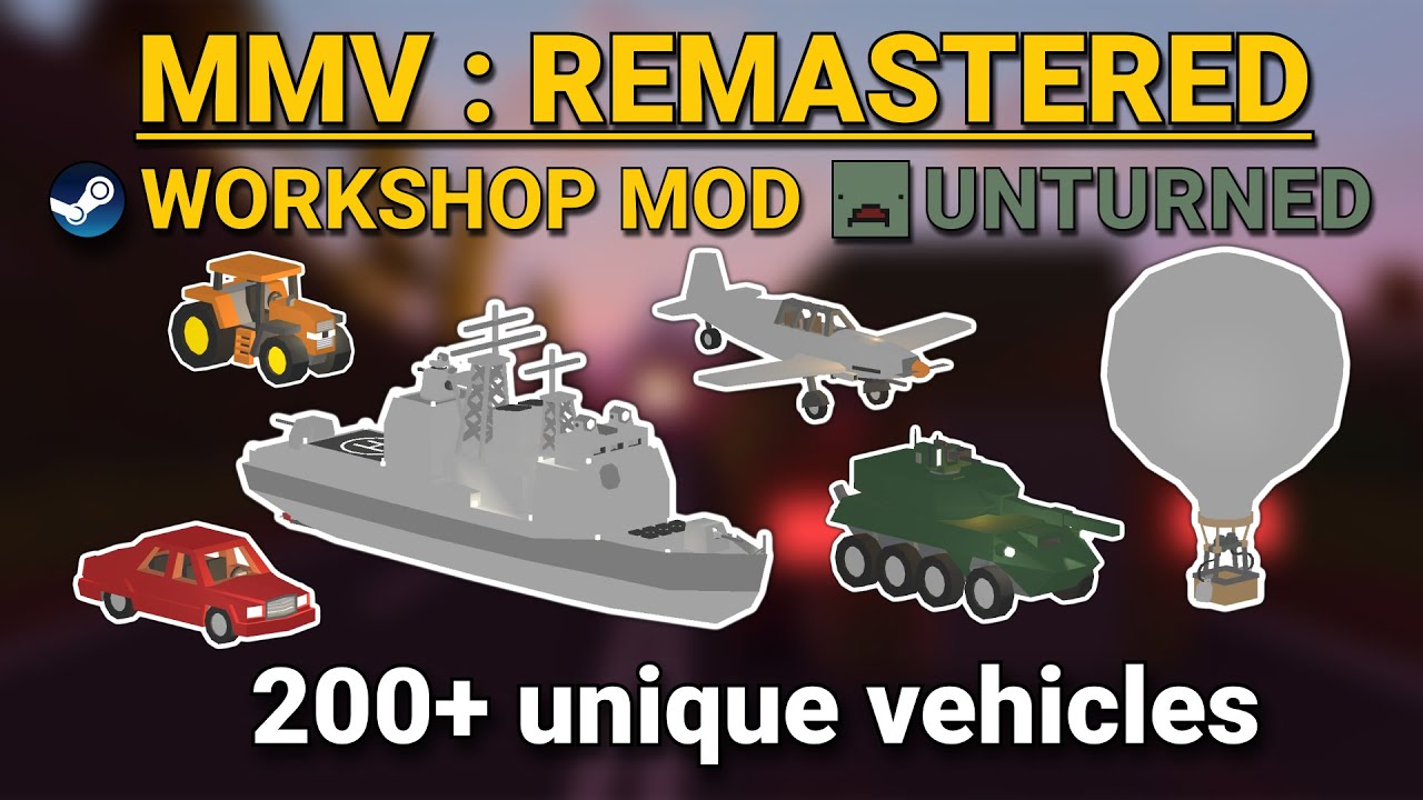 Масштабный модпак для Unturned - MMV Remastered | Более 200 транспортных средств