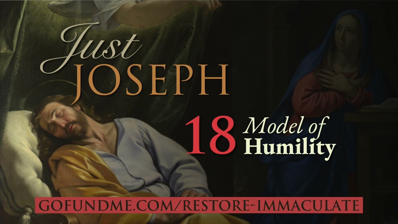 Мартовское посвящение святому Иосифу – День 18 | Образец смирения и кротости