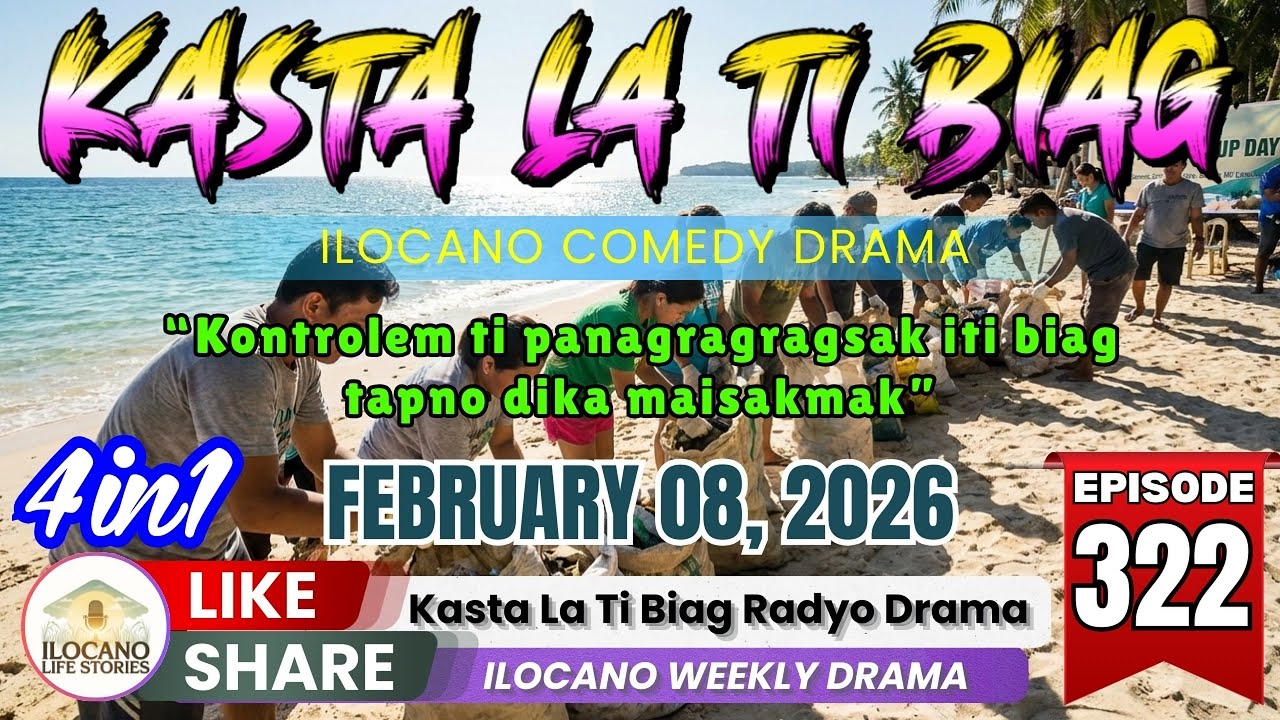 KASTA LA TI BIAG #322 (4 in 1) - Ilocano Radio Drama | February 08, 2026  #kastalatibiag