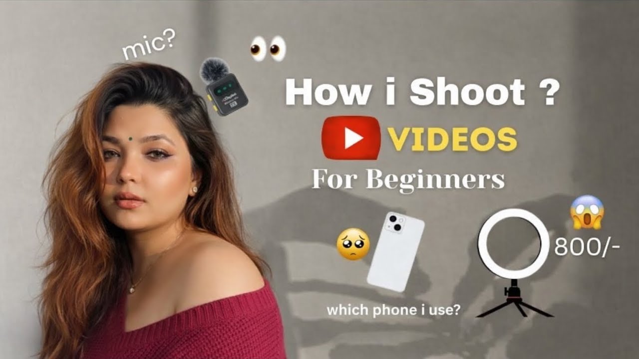 How I Shoot YouTube Videos | For Beginners | No expensive Gadgets | YouTube Journey & Motivation 